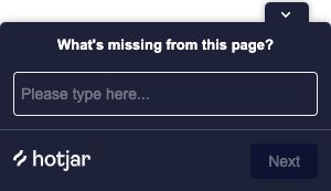 A Hotjar poll that says "what's missing from this page?"